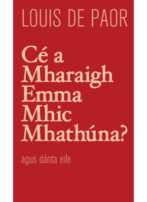 Cé a Mhariagh Emma Mhic Mhathúna