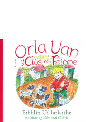 Orla Uan i gClós na Feirme